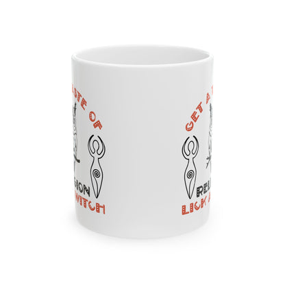 Get a Taste of Religion LICK A WITCH Ceramic Mug 11oz