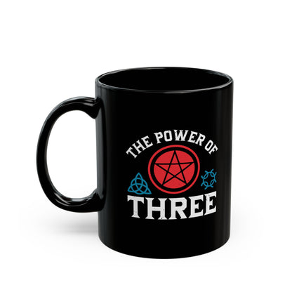 The Power of Three 11oz Black Mug