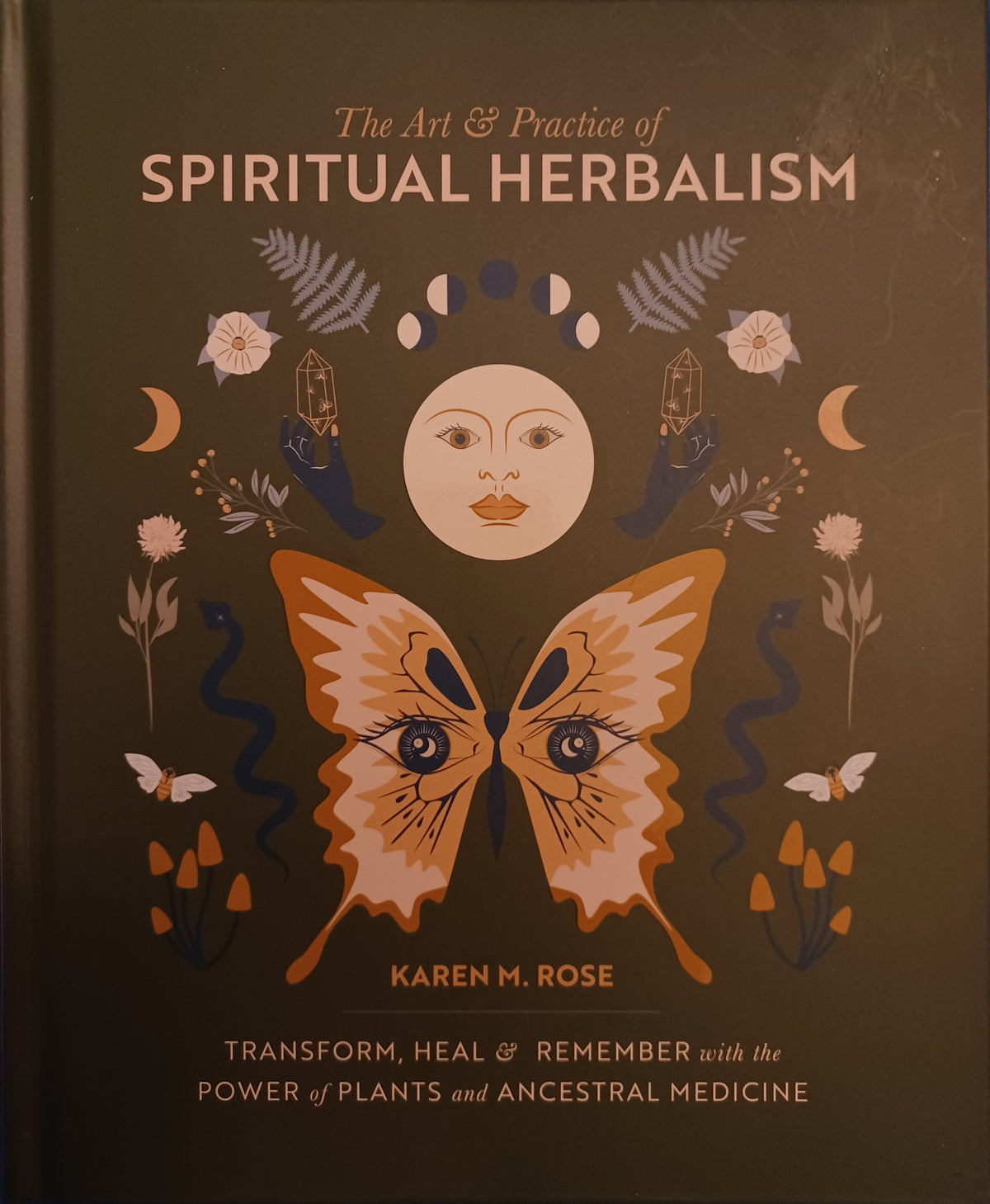 The Art and Practice of Spiritual Herbalism