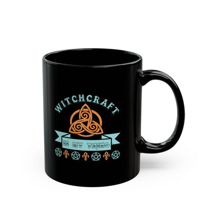 Witchcraft Is My Thing 11oz Black Mug