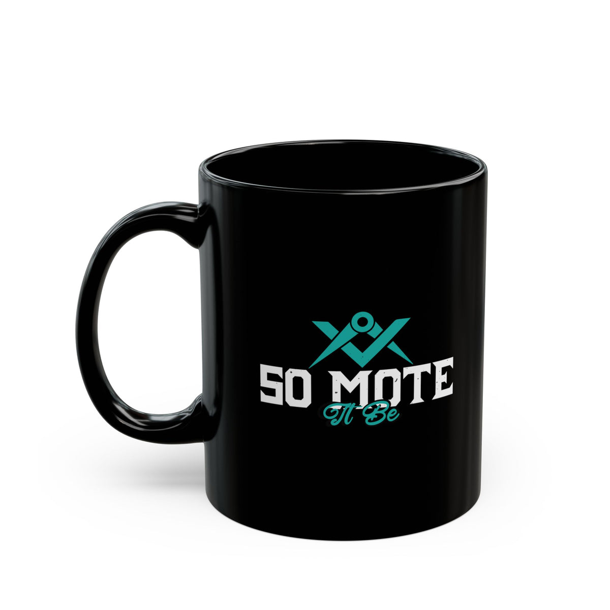 So Mote It Be 11oz Black Mug